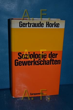 Seller image for Soziologie der Gewerkschaften for sale by Antiquarische Fundgrube e.U.