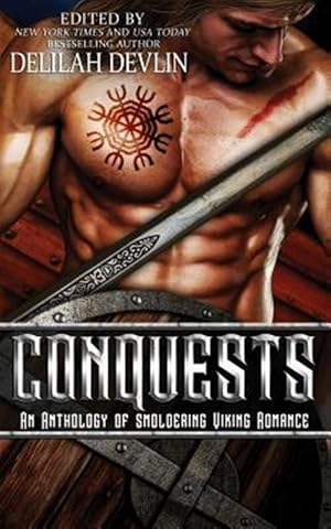 Bild des Verkufers fr Conquests : An Anthology of Smoldering Viking Romance zum Verkauf von GreatBookPrices