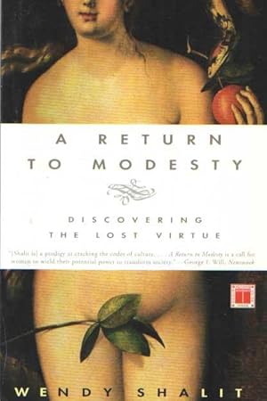 Bild des Verkufers fr A Return to Modesty: Discovering the Lost Virtue zum Verkauf von Bij tij en ontij ...