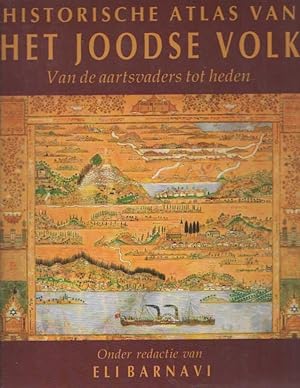 Seller image for Historische atlas van het Joodse volk. Van de aartsvaders tot heden for sale by Bij tij en ontij ...