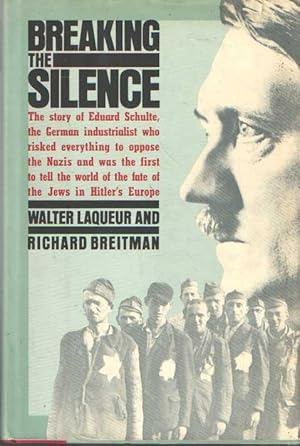 Seller image for Breaking the Silence for sale by Bij tij en ontij ...