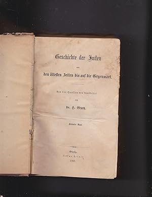 Imagen del vendedor de [Volume 7 only] Geschichte der Juden, Von den ltesten Zeiten bis auf die Gegenwart, 7. Band); Von Maimunis Tod (1205) bis zur Verbannung der Juden aus Spanien und Portugal, Erste Hlfte. Series: Institut zur Frderung der Israelitischen Literatur a la venta por Meir Turner