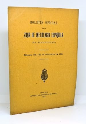 BOLETÍN OFICIAL DE LA ZONA DE INFLUENCIA ESPAÑOLA EN MARRUECOS - Número 24. 25 de Diciembre de 1915
