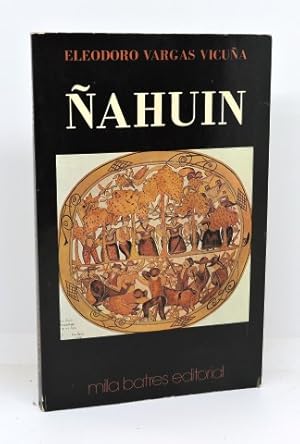 ÑAHUIN - Narraciones Ordinarias 1950-1975