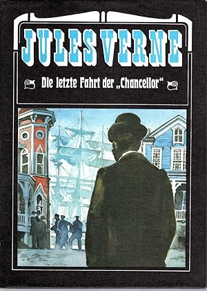 Bild des Verkufers fr Die letzte Fahrt der Chancellor zum Verkauf von Antiquariat Jterbook, Inh. H. Schulze