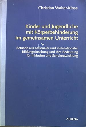 Immagine del venditore per Kinder und Jugendliche mit Krperbehinderung im gemeinsamen Unterricht : Befunde aus nationaler und internationaler Bildungsforschung und ihre Bedeutung fr Inklusion und Schulentwicklung. Schriften zur Krperbehindertenpdagogik ; Band. 7 venduto da books4less (Versandantiquariat Petra Gros GmbH & Co. KG)