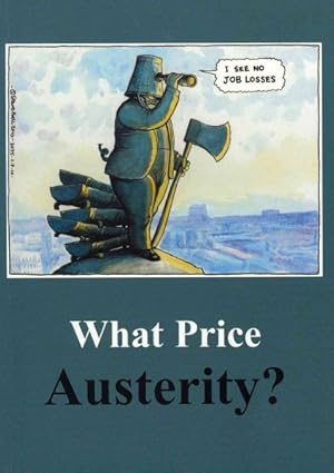 Imagen del vendedor de What Price Austerity? a la venta por GreatBookPrices
