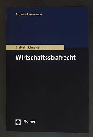 Seller image for Wirtschaftsstrafrecht. NomosLehrbuch for sale by books4less (Versandantiquariat Petra Gros GmbH & Co. KG)