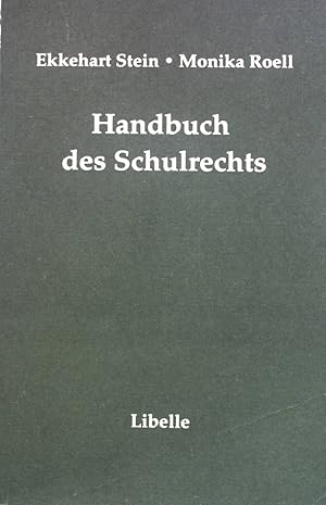 Bild des Verkufers fr Handbuch des Schulrechts : ein Lehrbuch und Nachschlagewerk zum Schulrecht im gesamten Deutschland. zum Verkauf von books4less (Versandantiquariat Petra Gros GmbH & Co. KG)