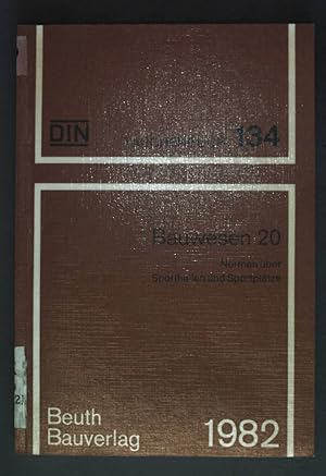 Bauwesen 20 - Normen über Sporthallen und Sportplätze. Deutsches Institut für Normung: DIN-Tasche...