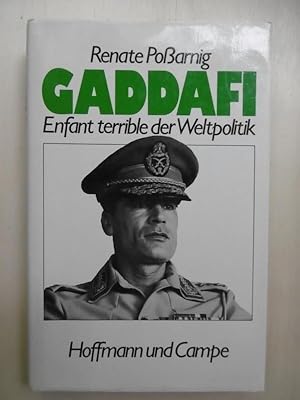 Bild des Verkufers fr Gaddafi. Enfant terrible der Weltpolitik. zum Verkauf von Antiquariat Steinwedel