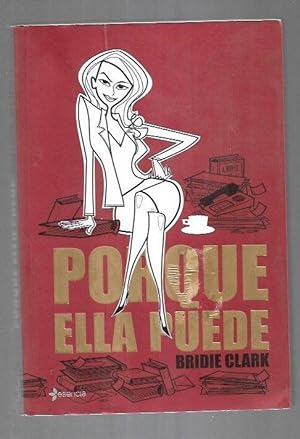 Seller image for PORQUE ELLA PUEDE for sale by Desvn del Libro / Desvan del Libro, SL