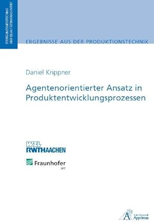 Seller image for Agentenorientierter Ansatz in Produktentwicklungsprozessen for sale by Antiquariat Bookfarm