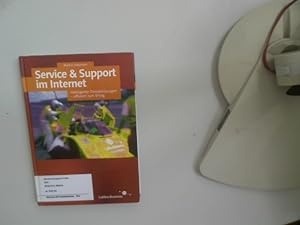Seller image for Service & Support im Internet : intelligente Dienstleistungen - effizient zum Erfolg. Markus Stolpmann / Galileo Business for sale by Antiquariat Bookfarm