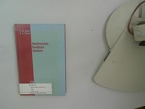 Image du vendeur pour Multivariable feedback systems. Frank M. Callier ; Charles A. Desoer. Consulting ed.: John B. Thomas / Springer texts in electrical engineering mis en vente par Antiquariat Bookfarm