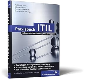 Bild des Verkufers fr Praxisbuch ITIL: Erfolgreiche Zertifizierung nach ISO 20000. Erfolgreiche Zertifizierung nach ISO 20000 zum Verkauf von Antiquariat Bookfarm