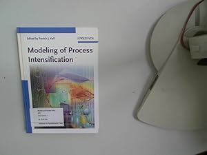 Imagen del vendedor de Modeling of process intensification. ed. by Frerich Johannes Keil a la venta por Antiquariat Bookfarm
