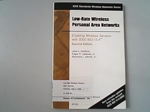 Bild des Verkufers fr Low-rate Wireless Personal Area Networks: Enabling Wireless Sensors With IEEE 802.15.4 zum Verkauf von Antiquariat Bookfarm