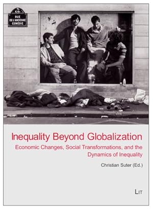 Imagen del vendedor de Inequality Beyond Globalization : Economic Changes, Social Transformations, and the Dynamics of Inequality a la venta por GreatBookPrices