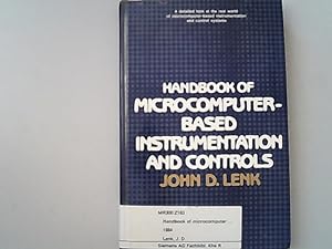 Bild des Verkufers fr Handbook of Microcomputer-Based Instrumentation Controls. zum Verkauf von Antiquariat Bookfarm