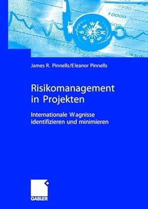 Immagine del venditore per Risikomanagement in Projekten: Internationale Wagnisse Identifizieren und Minimieren. Internationale Wagnisse identifizieren und minimieren venduto da Antiquariat Bookfarm