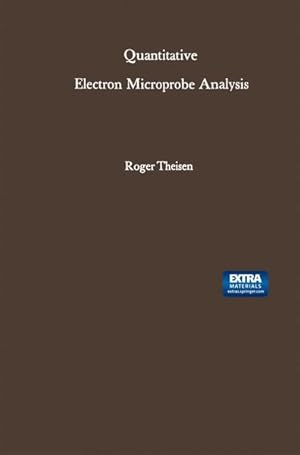 Image du vendeur pour Quantitative Electron Microprobe Analysis mis en vente par Antiquariat Bookfarm