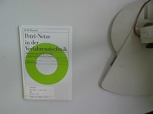 Bild des Verkufers fr Petri-Netze in der Verfahrenstechnik : Modellierung und Steuerung verfahrenstechnischer Systeme ; mit 81 Beispielen. von Hans-Michael Hanisch zum Verkauf von Antiquariat Bookfarm