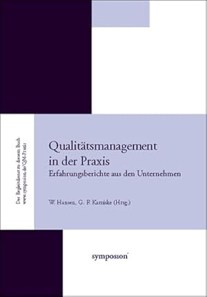 Immagine del venditore per Qualittsmanagement in der Praxis. Erfahrungsberichte aus den Unternehmen. venduto da Antiquariat Bookfarm