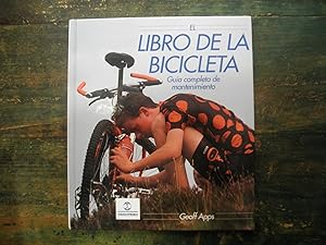 Imagen del vendedor de El libro de la bicicleta. Gua completa de mantenimiento a la venta por La Retrobada