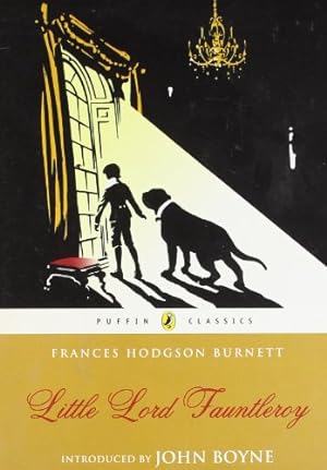 Image du vendeur pour Little Lord Fauntleroy (Puffin Classics) by Burnett, Frances Hodgson [Paperback ] mis en vente par booksXpress