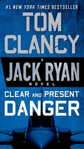 Seller image for Clear and Present Danger (A Jack Ryan Novel) by Clancy, Tom [Paperback ] for sale by booksXpress