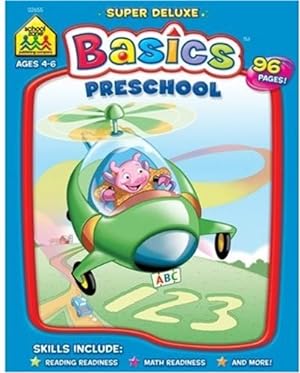 Seller image for School Zone - Preschool Basics Super Deluxe Workbook, Ages 3 to 5, Alphabet, Numbers, Counting, Beginning Sounds, Classifying, Same or Different, Patterns, Opposites, and More by Joan Hoffman, School Zone Staff [Paperback ] for sale by booksXpress