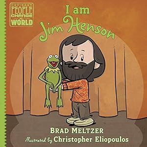 Bild des Verkufers fr I am Jim Henson (Ordinary People Change the World) by Meltzer, Brad [Hardcover ] zum Verkauf von booksXpress