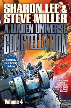 Seller image for Liaden Universe Constellation IV by Lee, Sharon, Miller, Steve [Paperback ] for sale by booksXpress