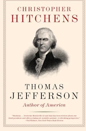 Seller image for Thomas Jefferson: Author of America (Eminent Lives) by Hitchens, Christopher [Paperback ] for sale by booksXpress