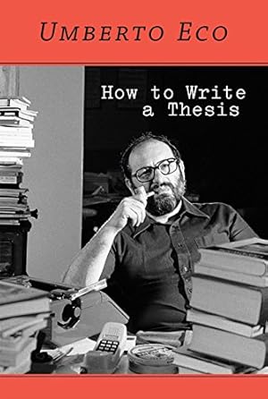 Immagine del venditore per How to Write a Thesis (The MIT Press) by Eco, Umberto [Paperback ] venduto da booksXpress