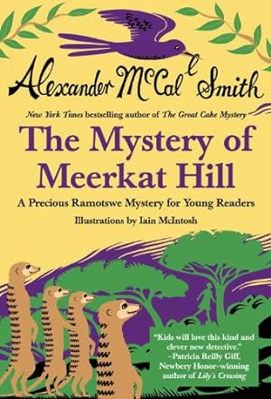 Seller image for Mystery of Meerkat Hill (Precious Ramotswe Mysteries for Young Readers) by McCall Smith, Alexander [Paperback ] for sale by booksXpress