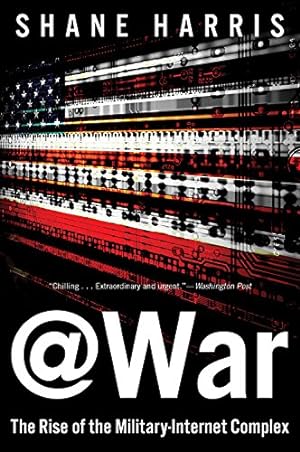 Immagine del venditore per War: The Rise of the Military-Internet Complex by Harris, Shane [Paperback ] venduto da booksXpress