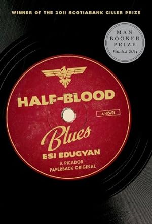 Bild des Verkufers fr Half-Blood Blues: A Novel by Edugyan, Esi [Paperback ] zum Verkauf von booksXpress