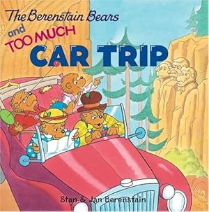 Seller image for The Berenstain Bears and Too Much Car Trip by Stan Berenstain, Jan Berenstain [Paperback ] for sale by booksXpress