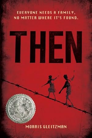 Seller image for Then (Once Series) by Gleitzman, Morris [Paperback ] for sale by booksXpress