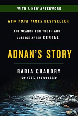 Seller image for Adnan's Story: The Search for Truth and Justice After Serial by Chaudry, Rabia [Paperback ] for sale by booksXpress