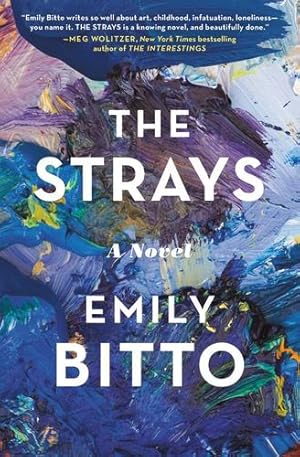 Seller image for The Strays: A Novel by Bitto, Emily [Paperback ] for sale by booksXpress