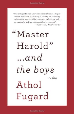 Immagine del venditore per Master Harold and the Boys: A Play (Vintage International) by Fugard, Athol [Paperback ] venduto da booksXpress