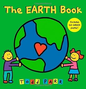 Immagine del venditore per The EARTH Book by Parr, Todd [Hardcover ] venduto da booksXpress