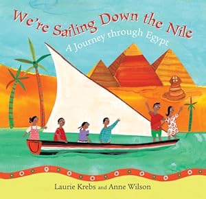 Seller image for We're Sailing Down the Nile by Laurie Krebs [Paperback ] for sale by booksXpress