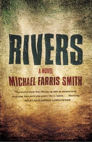 Seller image for Rivers: A Novel by Smith, Michael Farris [Paperback ] for sale by booksXpress