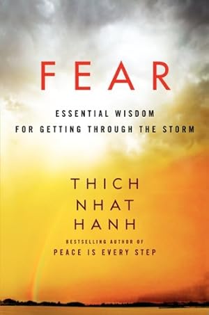 Seller image for Fear: Essential Wisdom for Getting Through the Storm by Hanh, Thich Nhat [Paperback ] for sale by booksXpress