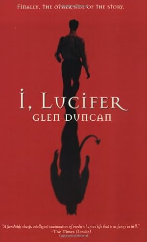 Immagine del venditore per I, Lucifer: Finally, the Other Side of the Story by Duncan, Glen [Paperback ] venduto da booksXpress