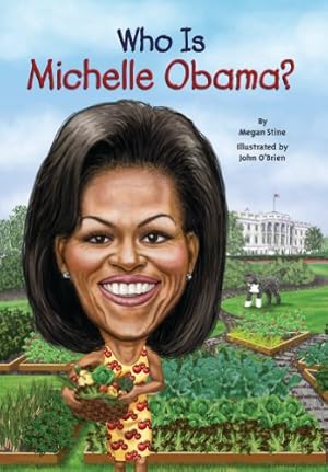 Seller image for Who Is Michelle Obama? (Who Was?) by Stine, Megan, Who HQ [Paperback ] for sale by booksXpress